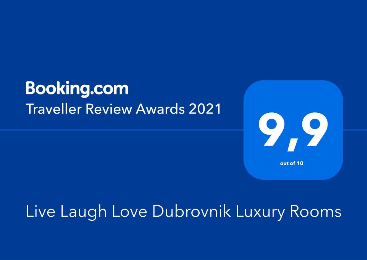Live Laugh Love Dubrovnik Luxury Rooms Exterior foto